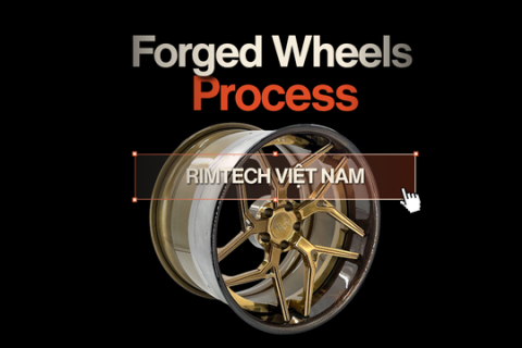 Forged Wheels | Quy trình rèn mâm hiệu năng cao